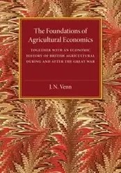 The Foundations of Agricultural Economics - Venn J. A.