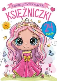 Fantastyczne kolorowanki. Księżniczki - zbiorowa praca