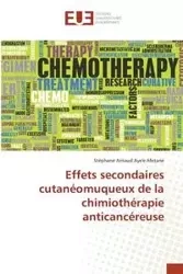 Effets secondaires cutanéomuqueux de la chimiothérapie anticancéreuse - AFETANE-S