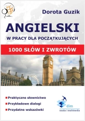 eBook Angielski w pracy dla początkujących - 1000 podstawowych słów i zwrotów - Dorota Guzik epub mobi