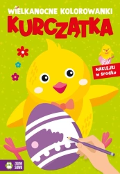 Kurczątka. Wielkanocne kolorowanki - Opracowanie zbiorowe