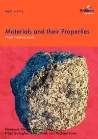 Project Science - Materials and their Properties - Gallagher B