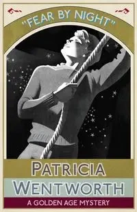 Fear by Night - Patricia Wentworth