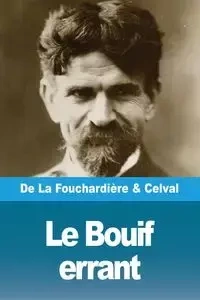 Le Bouif errant - Georges de La Fouchardière