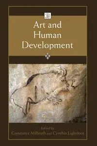 Art and Human Development - Milbrath Constance