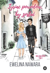 eBook Tysiąc powodów by zostać - Ewelina Nawara epub mobi