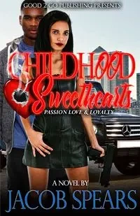 Childhood Sweethearts - Jacob Spears