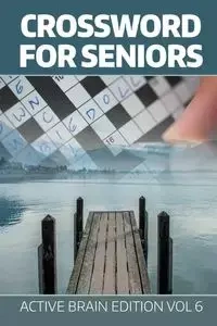Crossword For Seniors - Speedy Publishing LLC