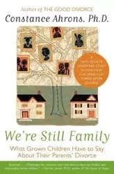 We're Still Family - Constance Ahrons