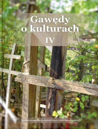 Gawędy o kulturach IV - red. Damian Gocół, Joanna Szadura