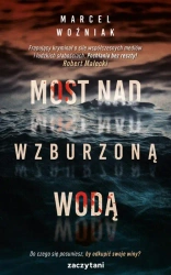 eBook Most nad wzburzoną wodą - Marcel Woźniak mobi epub