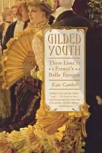 Gilded Youth - Kate Cambor