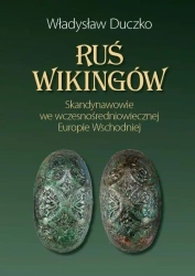Ruś wikingów - Władysław Duczko