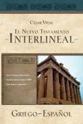 Majority Text Greek-Spanish Interlinear New Testament - Vidal César