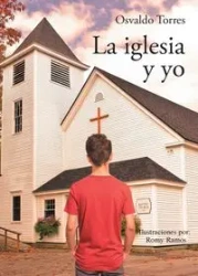 La iglesia y yo - Osvaldo Torres
