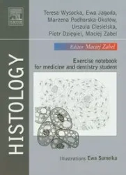 Histology - Teresa Wysocka, Jagoda Ewa, Marzena Podhorska-Okołów, Urszula Ciesielska, Piotr Dzięgiel, Maciej Zabel