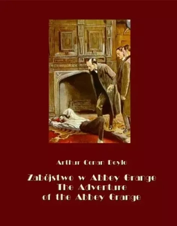 eBook Zabójstwo w Abbey Grange. The Adventure of the Abbey Grange - Arthur Conan Doyle mobi epub