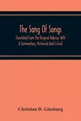 The Song Of Songs - D. Christian Ginsburg