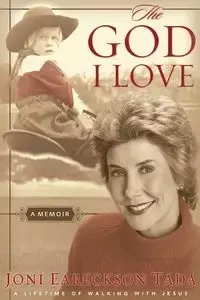 The God I Love - Joni Tada Eareckson