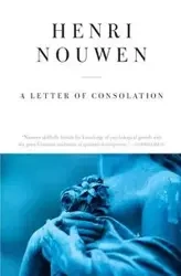 Letter of Consolation, a - Reissue - Nouwen Henri J M