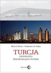 eBook Turcja. Geografia wschodzącej potęgi - Marcel Bazin, Stéphane de Tapia epub