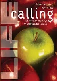 Life Calling - Warren Robert
