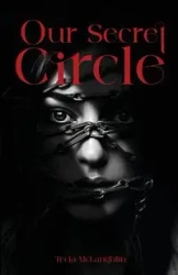 Our Secret Circle - McLaughlin Tecia