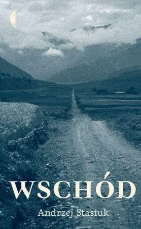 Wschód TW - Andrzej Stasiuk