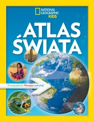 National Geographic Kids. Atlas świata - zbiorowa praca