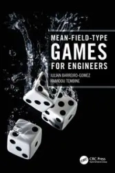 Mean-Field-Type Games for Engineers - Julian Barreiro-Gomez