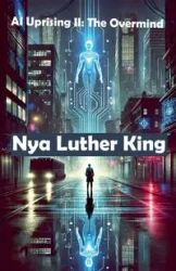 AI Uprising II - Luther King Nya
