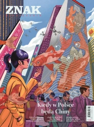 Miesięcznik ZNAK 846 (11/2025) - Kiedy w Polsce będą Chiny - Miesięcznik Znak