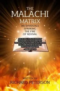 The Malachi Matrix - Richard Peterson
