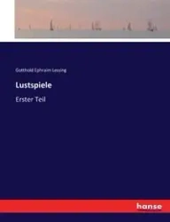 Lustspiele - Lessing Gotthold Ephraim