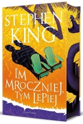 Im mroczniej, tym lepiej (barwione brzegi) - Stephen King