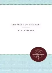 The Wave of the Past - Reuben Henry Markham