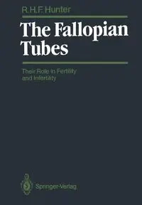 The Fallopian Tubes - Hunter Ronald H. F.