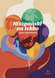 Hiszpański na lekko - Agata Spendowska