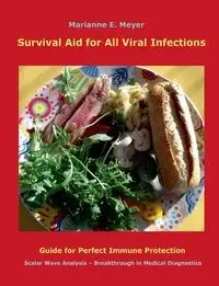 Survival Aid for All Viral infections - Marianne Meyer