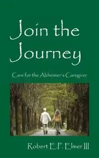 Join the Journey - Elmer Robert III E P