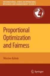 Proportional Optimization and Fairness - Wieslaw Kubiak
