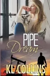 Pipe Dream - Collins KL