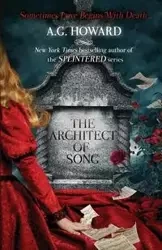 The Architect of Song - Howard A. G.