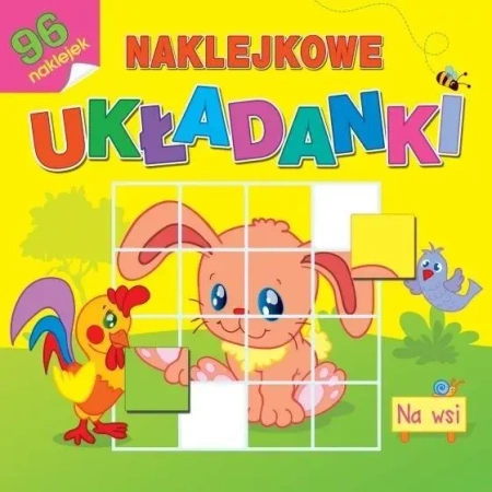 Naklejkowe układanki. Na wsi - praca zbiorowa