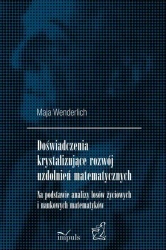 Doświadczenia krystalizujące rozwój... - Maja Wenderlich
