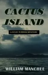 Cactus Island - William Manchee