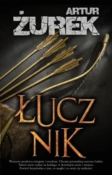 Łucznik - Artur Żurek