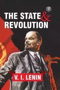 The State and Revolution - Lenin Vladimir Ilyich