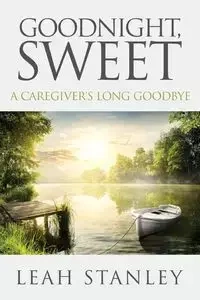 Goodnight, Sweet - Stanley Leah