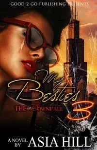 My Besties 3 - Asia Hill
